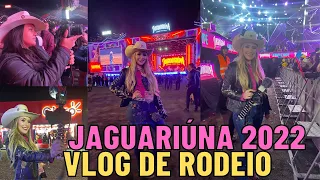 VLOG DE RODEIO DO JAGUARIUNA RODEIO FESTIVAL SHOW DA ANA CASTELA A BOIADEIRA