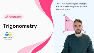 Trigonometry | GCSE Maths | Third Space Learning