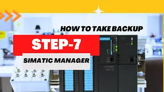 HOW TO UPLOAD PLC PROGRAMME BACKUP ON STEP 7 | S7-300 | S7-400 | SIMATIC MANAGER