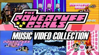 The Powerpuff Girls Music Video Collection
