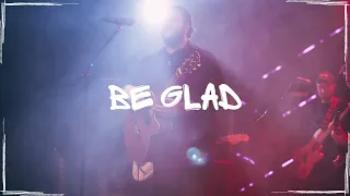 Cody Carnes – Be Glad | Live from the Forge | Ft Ben Lasky