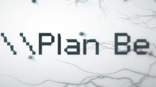 Plan Be - Trailer