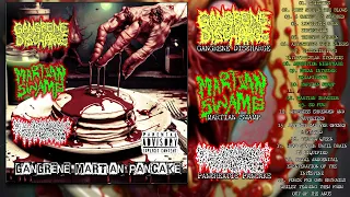 Gangrene Discharge / Martian Swamp / Pancreatic Pancake - Gangrene Martian Pancake - Split (2023)