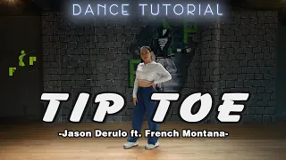Dance Choreography Tutorial |Tip Toe - Jason Derulo ft. French Montana| F&P Entertainment (Mirrored)