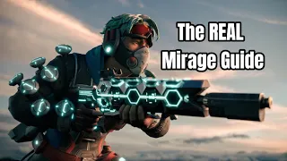 The PROPER guide to Mirages Ultimate