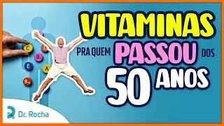 3 MELHORES VITAMINAS Para Quem Passou dos 50 ANOS 🧓👌