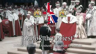 'Zadok the Priest' - British Coronation Anthem [1953 Elizabeth II Recording]