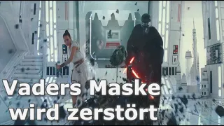 Deswegen haben sie Vaders Maske zerstört !