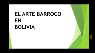 EL ARTE BARROCO EN BOLIVIA