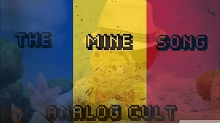 The Mine Song but check out the description