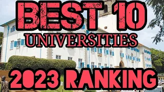 Top(best) 10 universities in Uganda following 2023 recent rankings. Makerere tops again,UCU