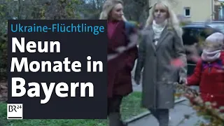 Ukraine-Flüchtlinge: Neun Monate in Bayern - eine Bilanz | Kontrovers | BR24