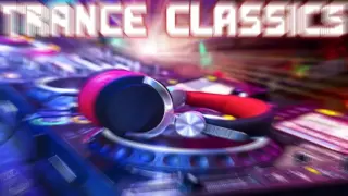 Trance Classics Remember Mix V3 [The Best From 1998 2006]♫♫♫