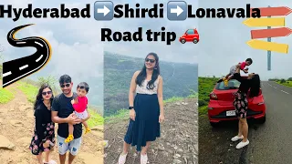 Hyderabad ➡️Shirdi ➡️Lonavala road trip 🚗 | Telugu vlogs| vacation vlog