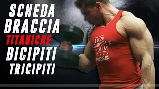 Scheda allenamento BRACCIA TITANICHE - Esercizi per BICIPITI e TRICIPITI ▪ Team Commando