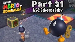 Super Mario 3D World - Part 31: World 5-5 "Bob-ombs Below" 100% Walkthrough!