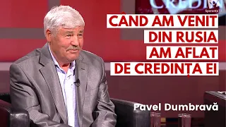 Când am venit din Rusia am aflat de credința ei | Pavel și Valentina Dumbravă | JURNAL DE CREDINȚĂ