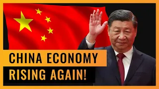 Watch to See How China's Economy is Rising Again!