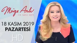 Müge Anlı ile Tatlı Sert 18 Kasım 2019