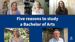 5 reasons to study a Bachelor of Arts