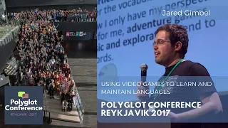 Jared Gimbel - Using Video Games to Learn and Maintain Languages