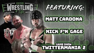 PW4L #19: Nick Gage & Matt Cardona I Pro Wrestling 4 Life with Sean "X-Pac" Waltman
