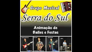 Grupo Musical Serra do Sul   O que tiver que vir vira