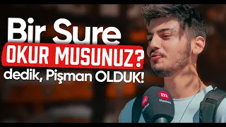 Tiktok Fenomenine “Bir Sure Okur Musun?” dedik, PİŞMAN OLDUK! - Sokak Röportajı