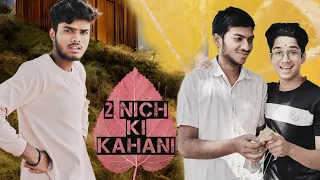 2 nich ki kahani 🤯