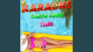 Regresa a Mi (Popularizado por Thalia) (Karaoke Version)