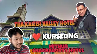 THA KAIZER VALLEY HOTEL || MITHUN CHAKRABORTY|| KURSEONG || PART - 4🤩