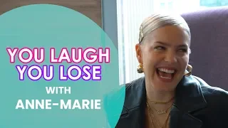 Anne-Marie | You Laugh You Lose