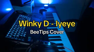 Winky D - Iyeye (BeeTips Cover)