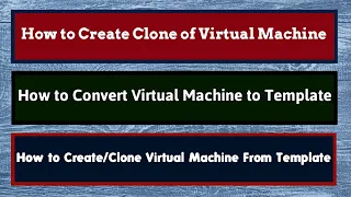 VMware Clone | Virtual Machine Clone VMware | Virtual Machine Template VMware | Clone vs Template