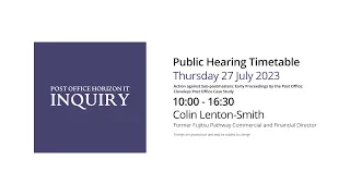 Colin Lenton-Smith - Day 60PM (27 July 2023) - Post Office Horizon IT Inquiry
