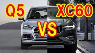 New 2018 Audi Q5 VS Volvo XC60