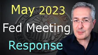 Fed FOMC Meeting May 2023 - My Take