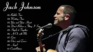 Best Of Jack Johnson - Jack Johnson Greatest Hits Playlist