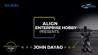 Meet the Pilot John Dayao Team Align Enterprise Hobby IRCHA 2017