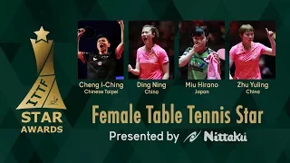 2017 ITTF Star Awards | Who Will be the Female Table Tennis Star?
