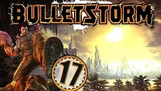 Bulletstorm - TRISHKA, SERIOUSLY