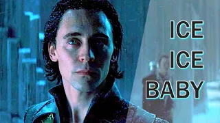 Ice Ice Baby | LOKI