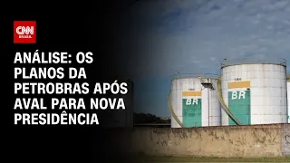 Análise: Os planos da Petrobras após aval para nova presidência | WW