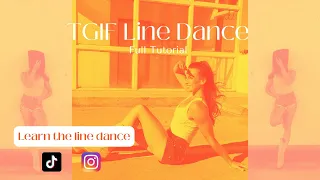 Learn "TGIF" in 4 Minutes [Green Light, Sexy Back, The Middle, Just Got Paid] Line Dance Tutorial