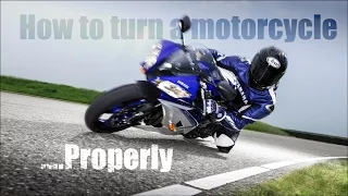 How to turn a motorcycle properly.