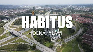 PROPERTY REVIEW #310 | HABITUS, DENAI ALAM