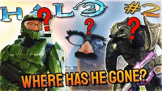 HALO 2 - Where Has He Gone? | PART 2