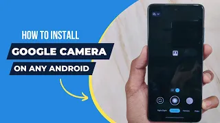 How to Install Google Camera on any Android Phone | GCamApk.io