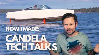 Candela C-8: Making TECH films about a flying boat