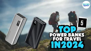 ✅Top 5 Power Banks For Travel in 2024-✅ Don't Buy Before Watching This